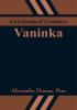 Celebrated Crimes: Vaninka