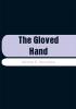 The Gloved Hand