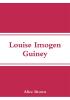 Louise Imogen Guiney