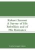 Robert Emmet: A Survey of His Rebellion and of His Romance