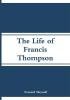 The Life of Francis Thompson