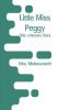 Little Miss Peggy: Only a Nursery Story