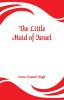 The Little Maid of Israel