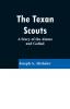 The Texan Scouts