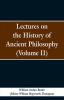 Lectures on the History of Ancient Philosophy (Volume II)