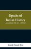 Epochs of Indian History