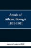 Annals of Athens Georigia 1801-1901