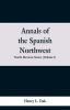 Annals of the Spanish Northwest