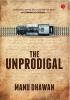 The Unprodigal