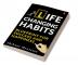 Life Changing Habits Blueprint For Success And Hapiness