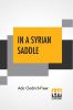 In A Syrian Saddle