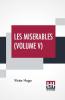 Les Miserables (Volume V)