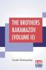 The Brothers Karamazov (Volume II)