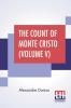 The Count Of Monte Cristo (Volume V)