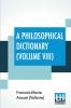 A Philosophical Dictionary (Volume VIII)