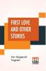 First Love And Other Stories