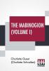 The Mabinogion (Volume I)