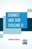 Dombey And Son (Volume I)