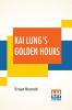 Kai Lung's Golden Hours