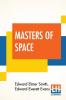 Masters Of Space