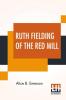 Ruth Fielding Of The Red Mill