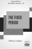 The Fixed Period (Complete)