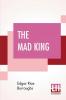 The Mad King