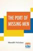 The Port Of Missing Men