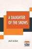 A Daughter Of The Snows