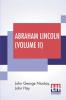 Abraham Lincoln (Volume II)