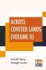 Across Coveted Lands (Volume II)