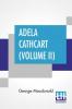 Adela Cathcart (Volume II)