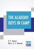 The Academy Boys In Camp