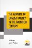 The Advance Of English Poetry In The Twentieth Century