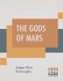 The Gods Of Mars