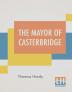 The Mayor Of Casterbridge