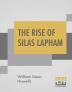 The Rise Of Silas Lapham