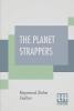 The Planet Strappers