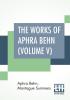 The Works Of Aphra Behn (Volume V)