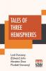 Tales Of Three Hemispheres