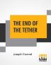 The End Of The Tether