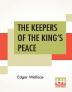 The Keepers Of The King'S Peace