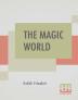 The Magic World