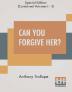 Can You Forgive Her? (Complete)