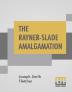 The Rayner-Slade Amalgamation