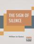 The Sign Of Silence