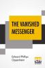 The Vanished Messenger