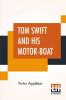 Tom Swift And His Motor-Boat