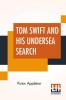 Tom Swift And His Undersea Search