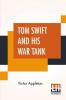 Tom Swift And His War Tank